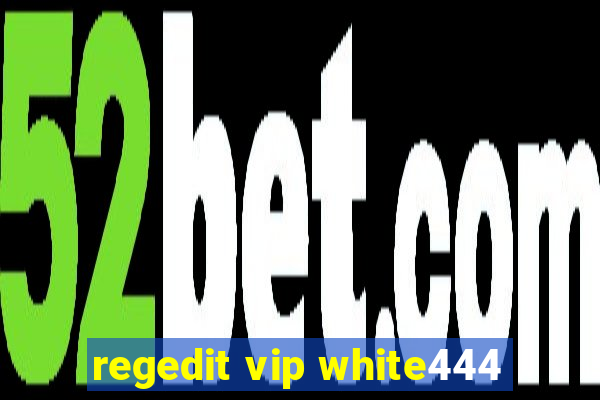 regedit vip white444